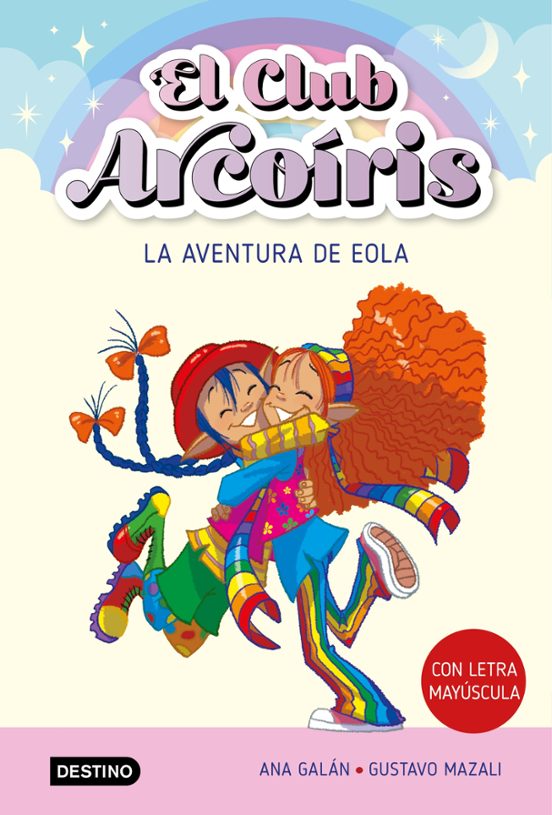 EL CLUB ARCOIRIS 2: LA AVENTURA DE EOLA